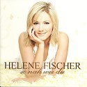 Helene Fischer's "So Nah Wie Du" album