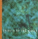 "Spirits of the World, Volume 1" album